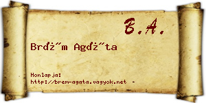 Brém Agáta névjegykártya